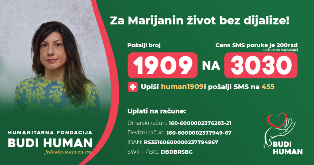 Humanitarna akcija Budi Human za Marijanu. Pošaljite 1909 na 3030 ili human1909 na 455.